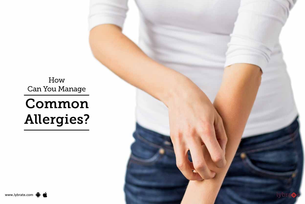 How Can You Manage Common Allergies?