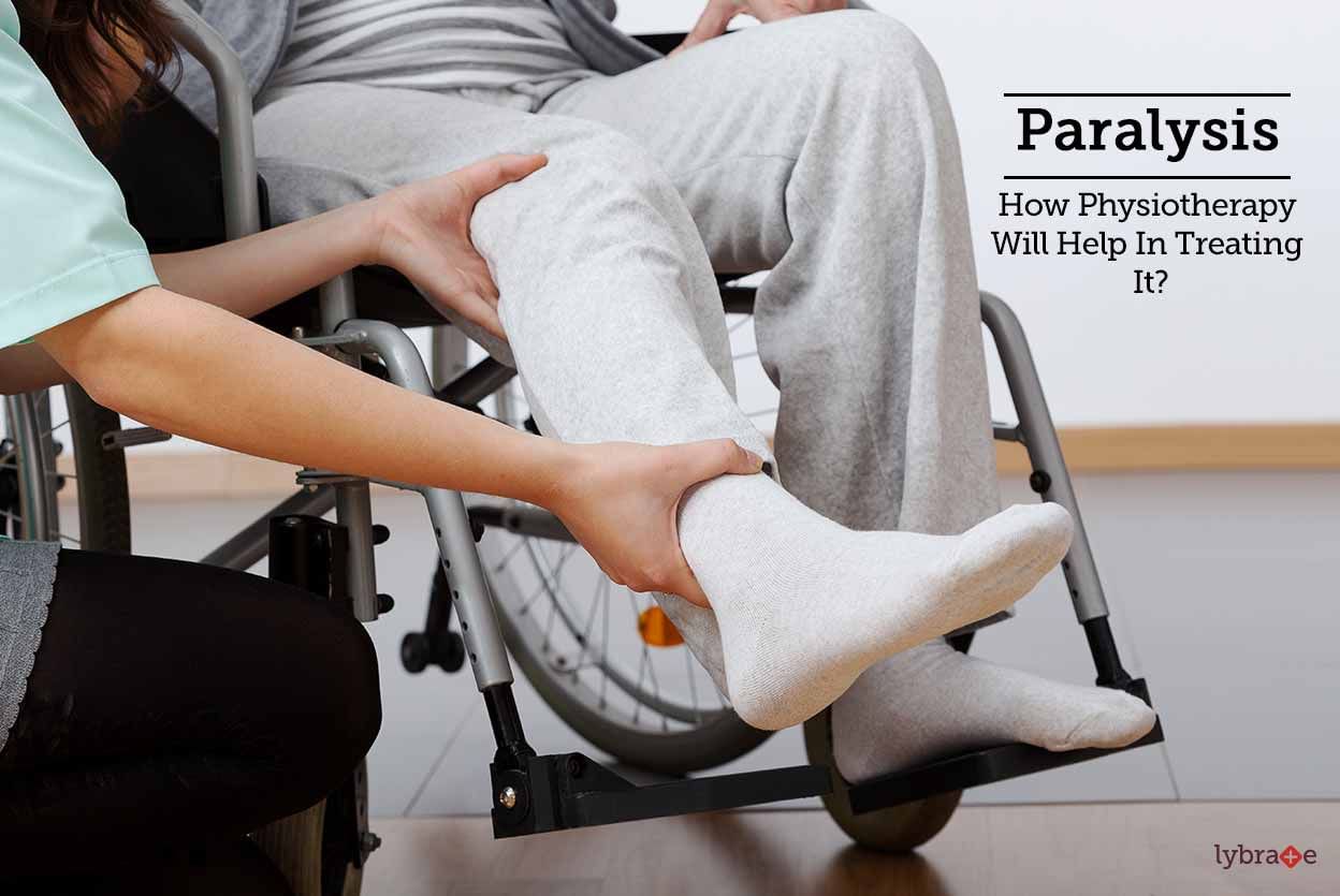 Paralysis - How Physiotherapy Will Help In Treating It?