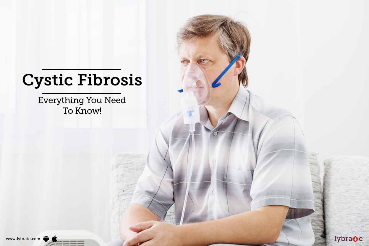 Cystic Fibrosis: Everything You Need To Know!