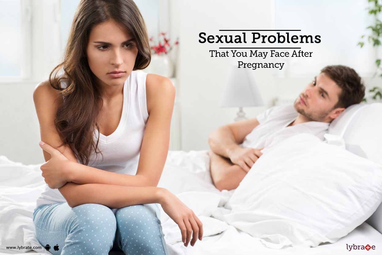 Sexual Problems That You May Face After Pregnancy