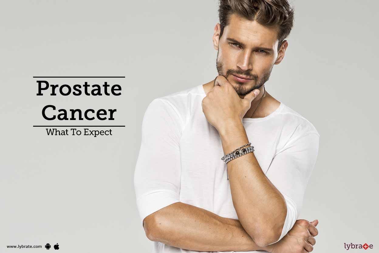 Prostate Cancer - What To Expect