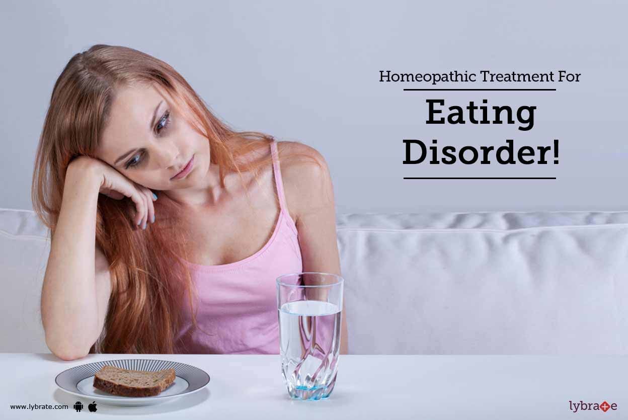 Homeopathic Treatment For Eating Disorder!