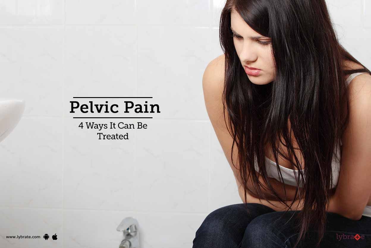 Pelvic Pain - 4 Ways It Can be Treated
