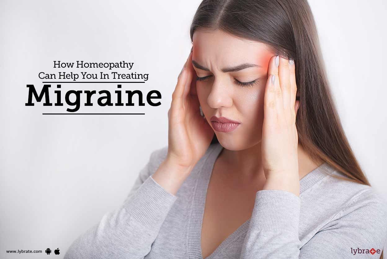 How Homeopathy Can Help You In Treating Migraine?