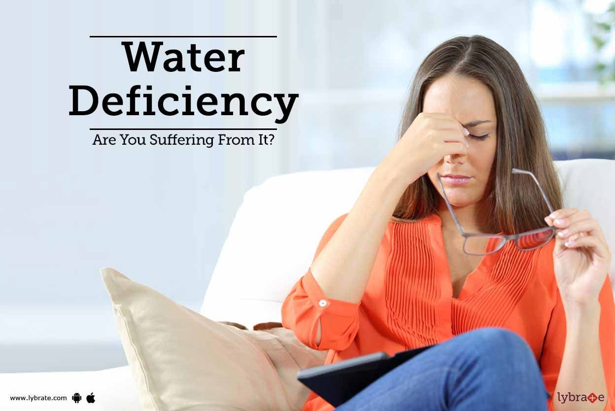 Water Deficiency - Are You Suffering From It?