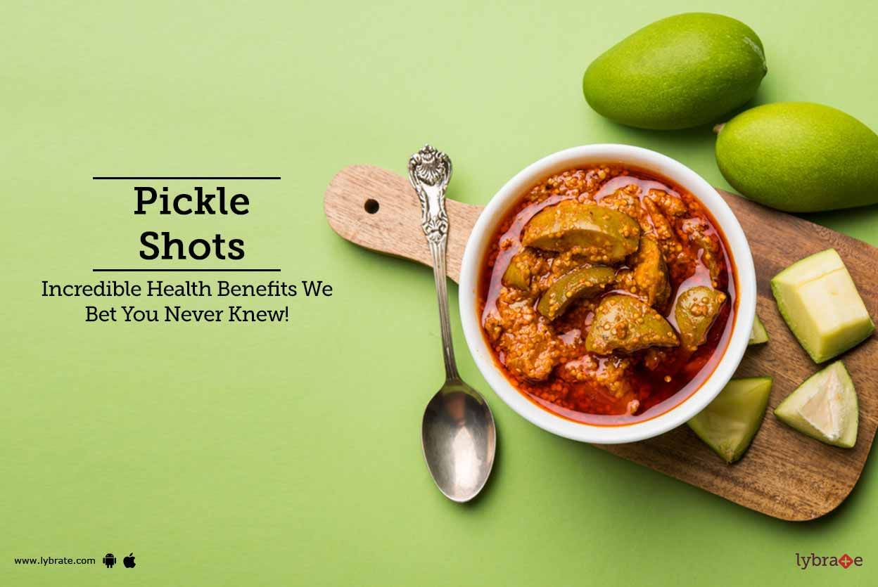 Pickle Shots - Incredible Health Benefits We Bet You Never Knew!