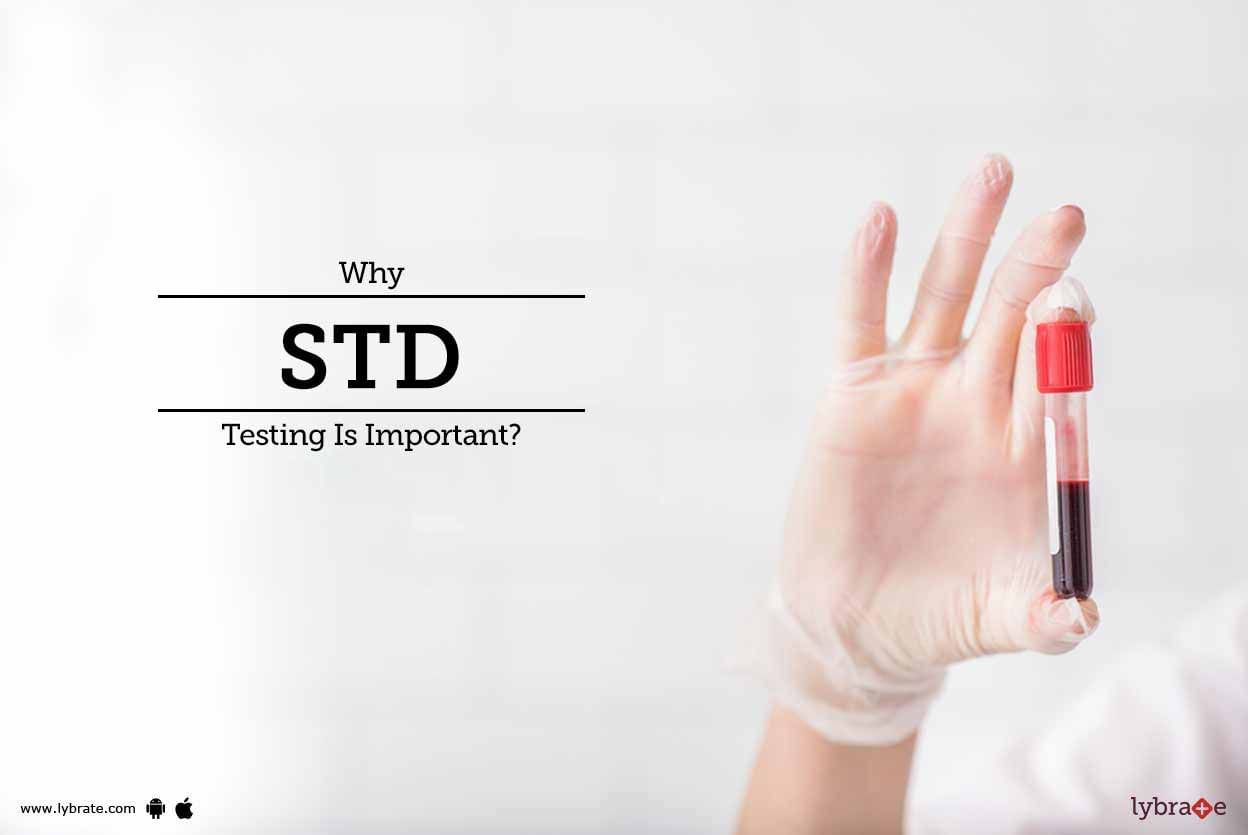 Why STD Testing Is Important?
