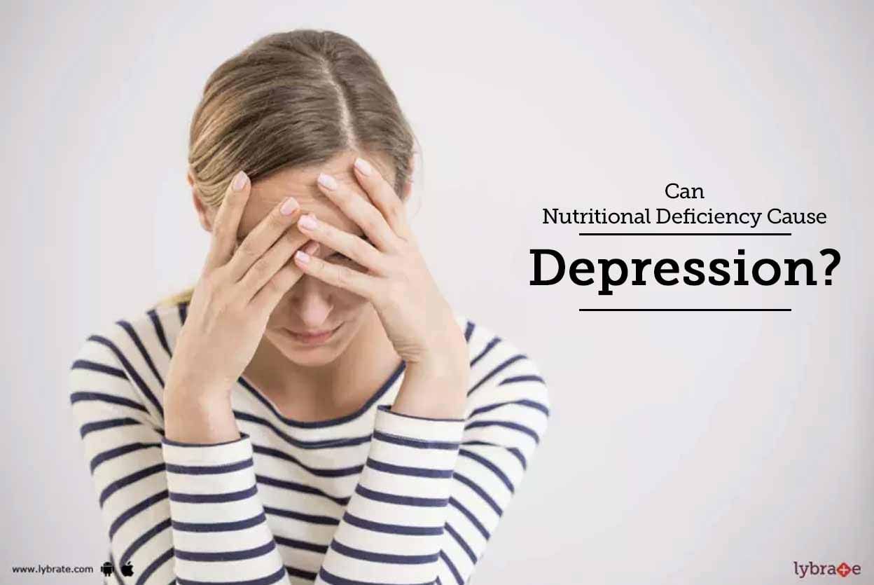 Can Nutritional Deficiency Cause Depression?