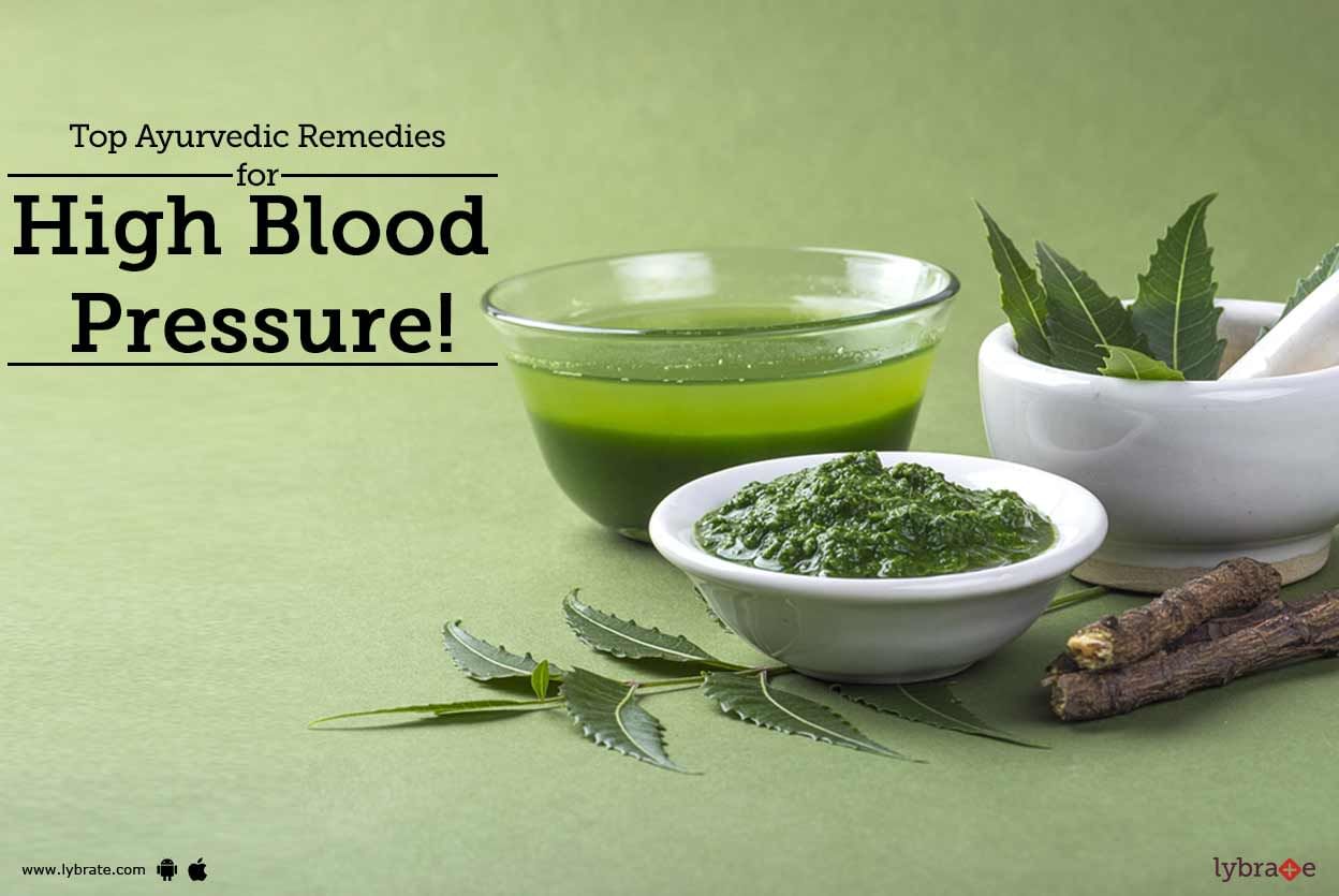 Top Ayurvedic Remedies for High Blood Pressure!