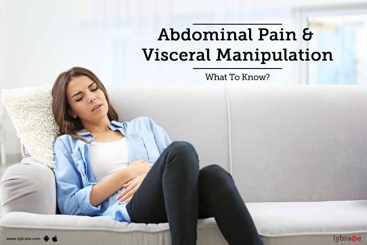Abdominal Pain & Visceral Manipulation - What To Know?