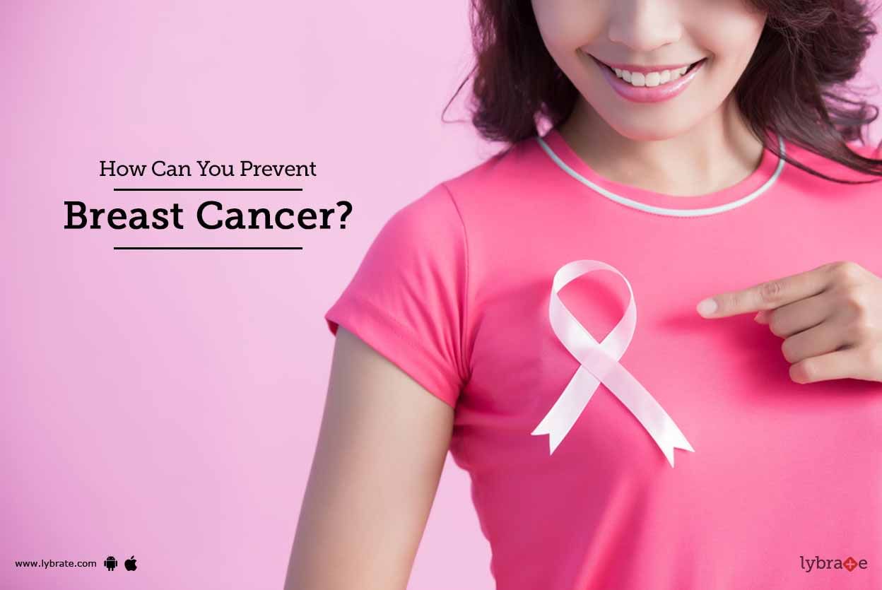 How Can You Prevent Breast Cancer?