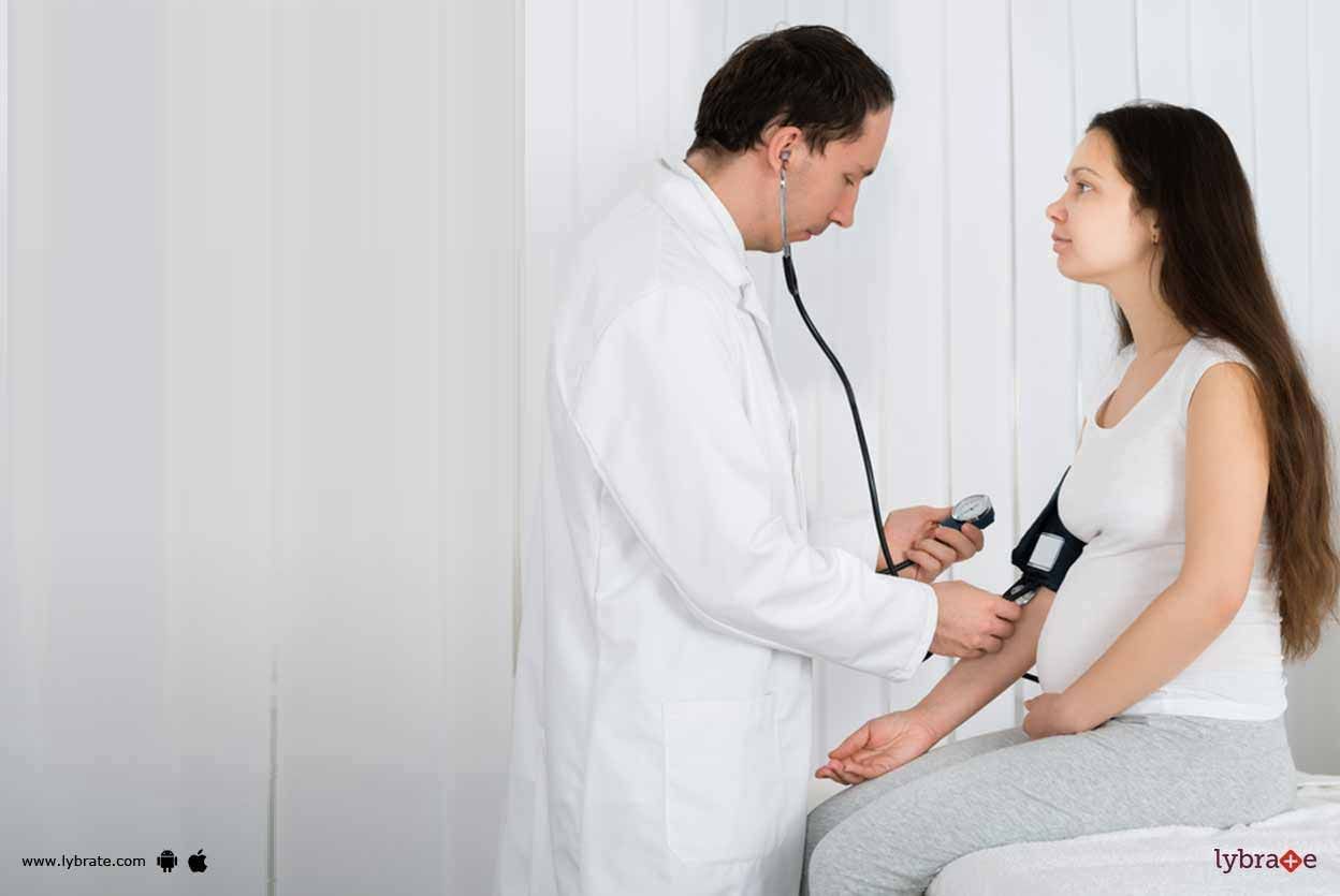 Hypertension During Pregnancy - Ways To Manage It!
