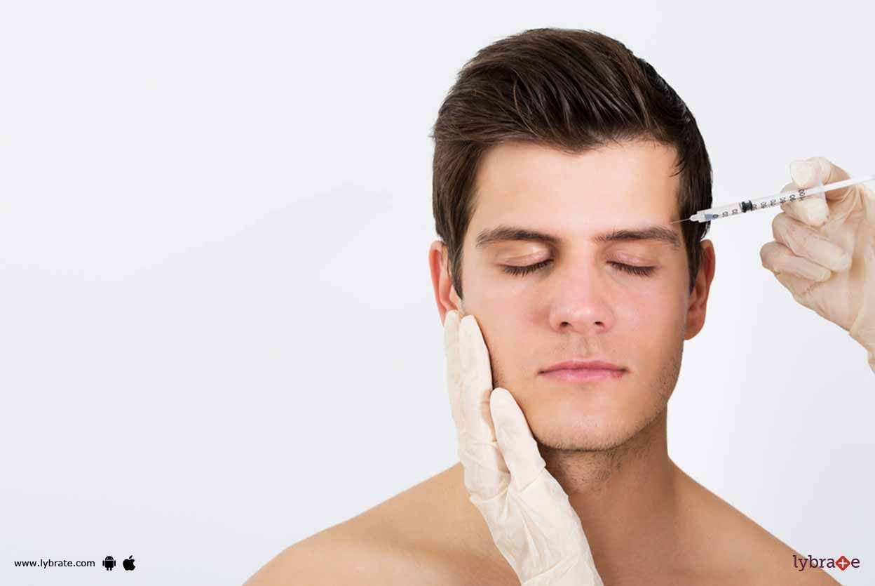 Botox Treatment - 9 Things That Men Can Expect!