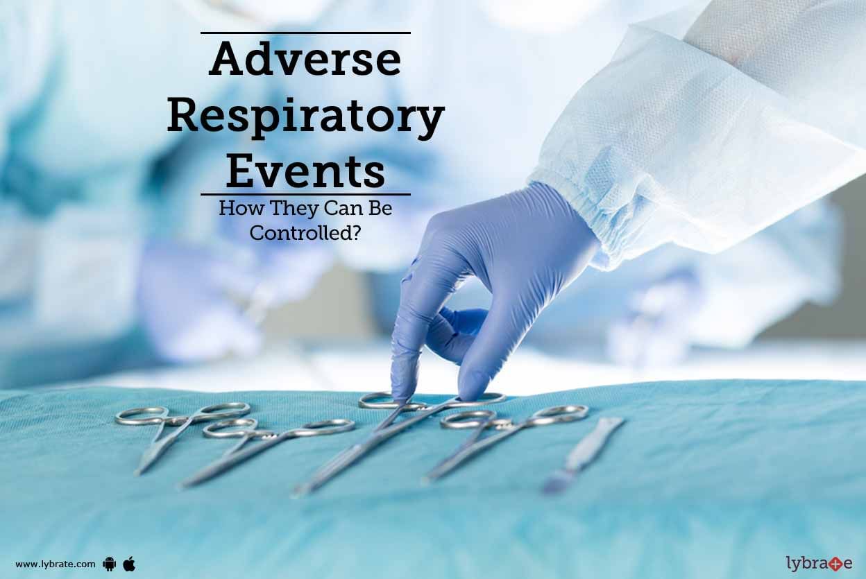 Adverse Respiratory Events - How They Can Be Controlled?