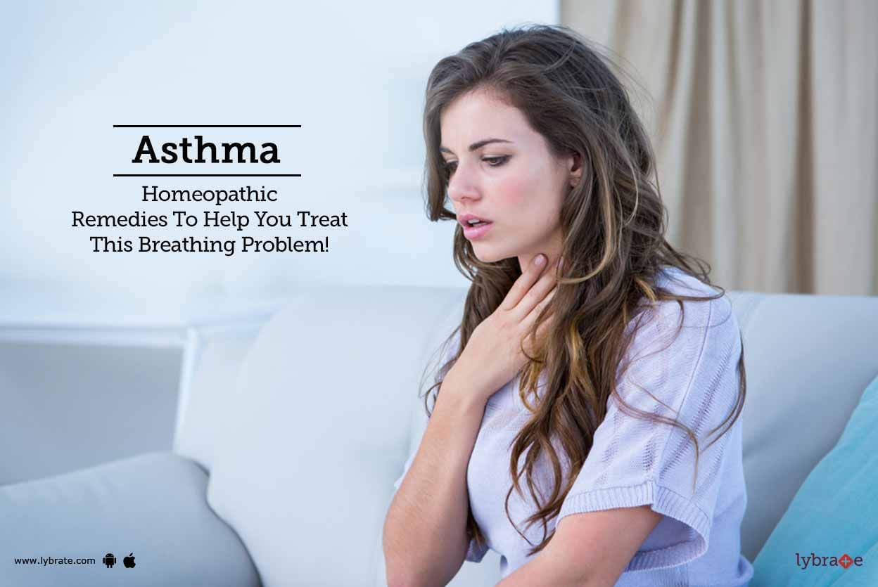 Asthma - Homeopathic Remedies To Help You Treat This Breathing Problem!