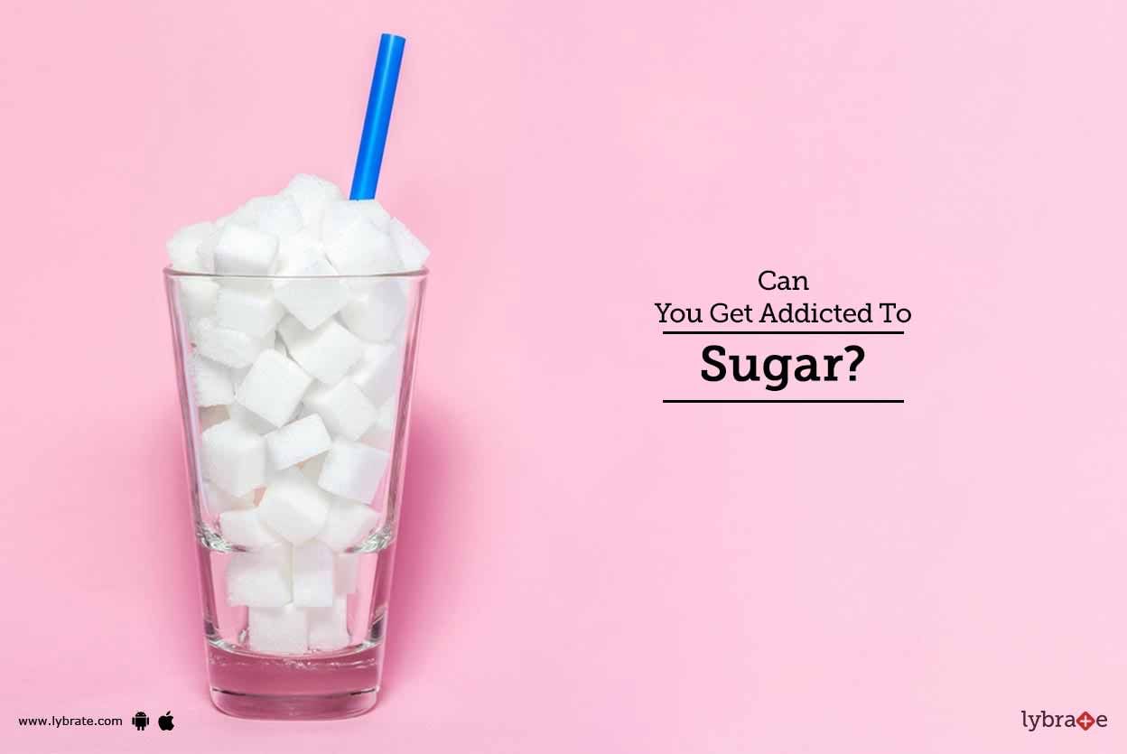 Can You Get Addicted To Sugar?