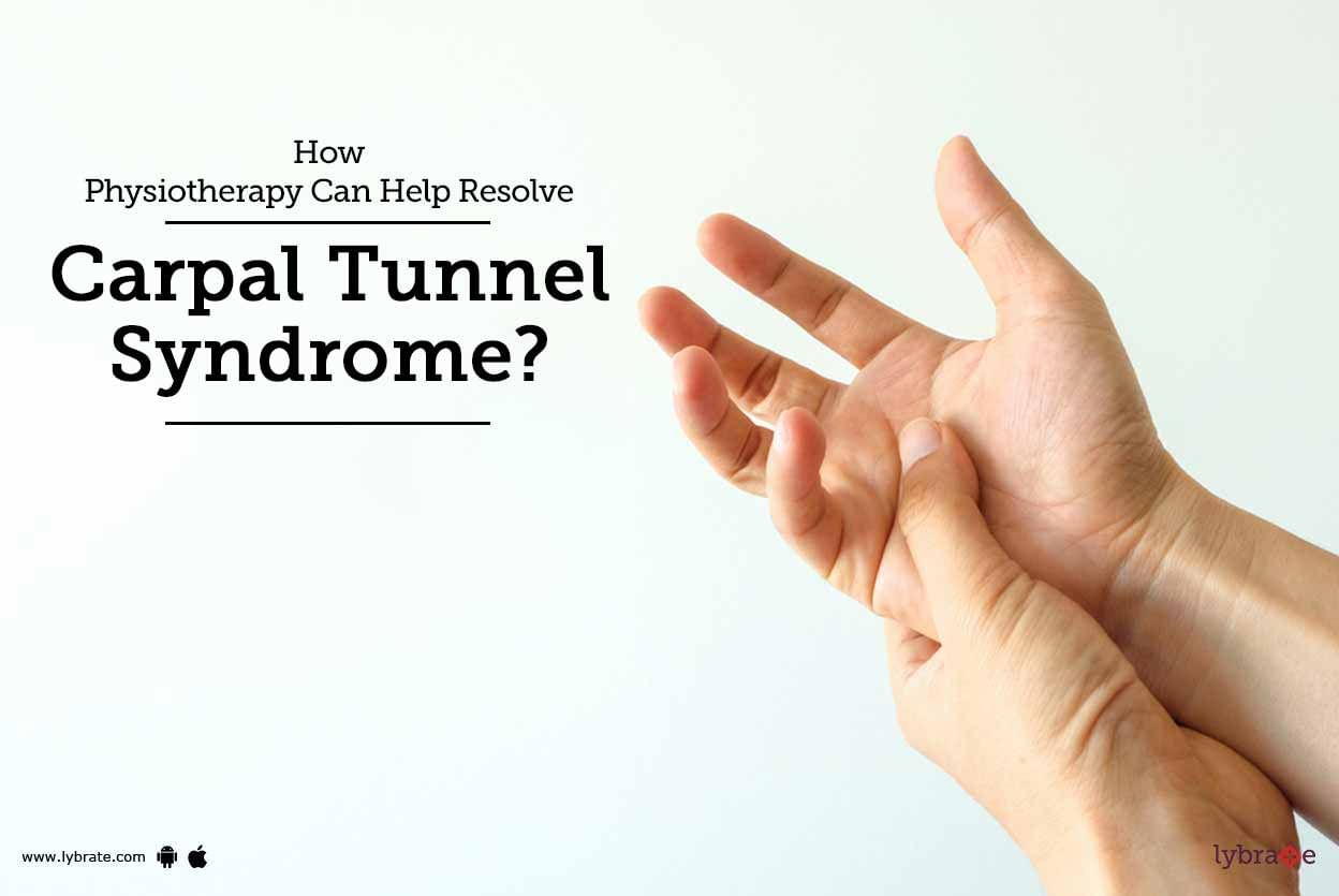 How Physiotherapy Can Help Resolve Carpal Tunnel Syndrome?