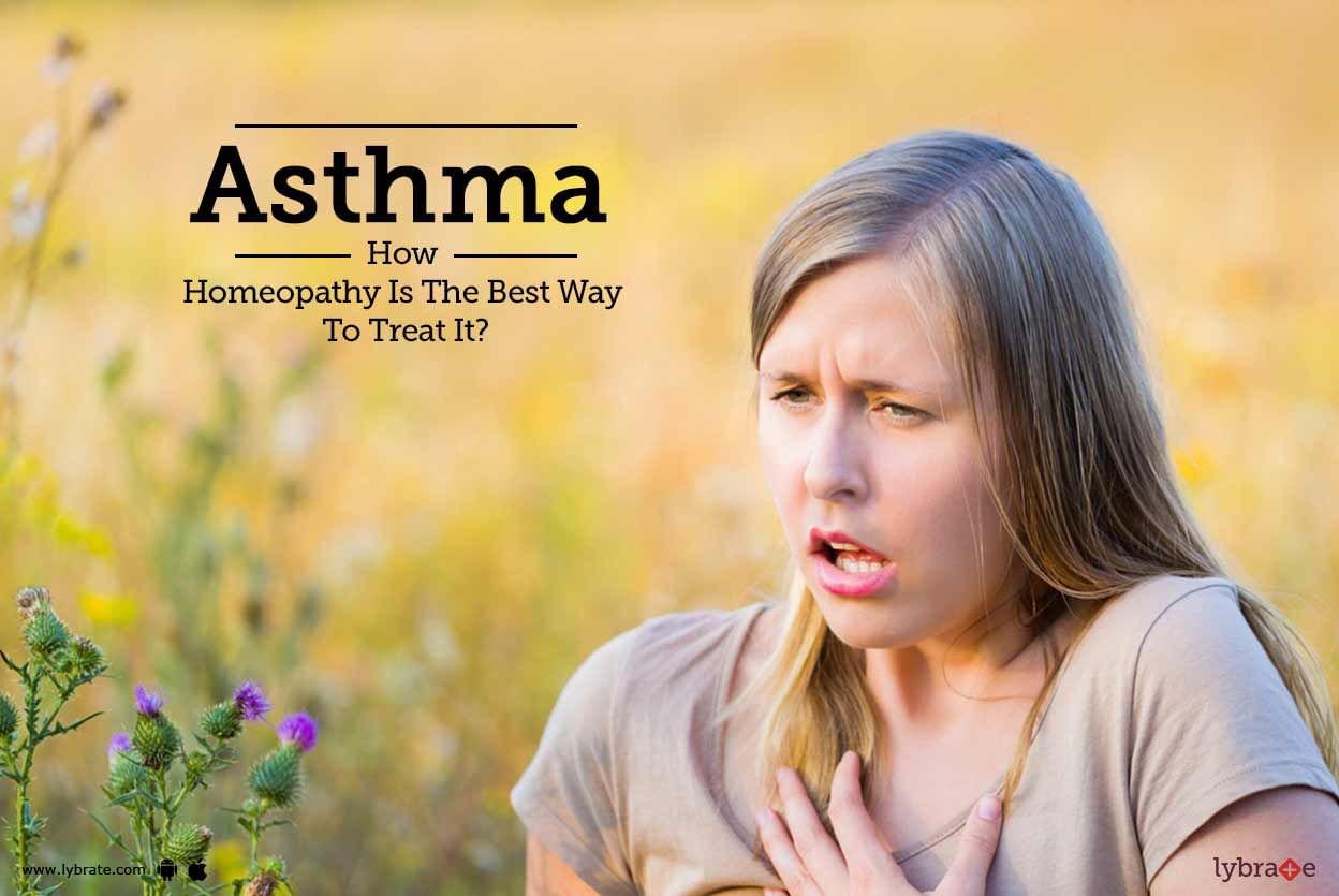 Asthma - How Homeopathy Is The Best Way To Treat It?