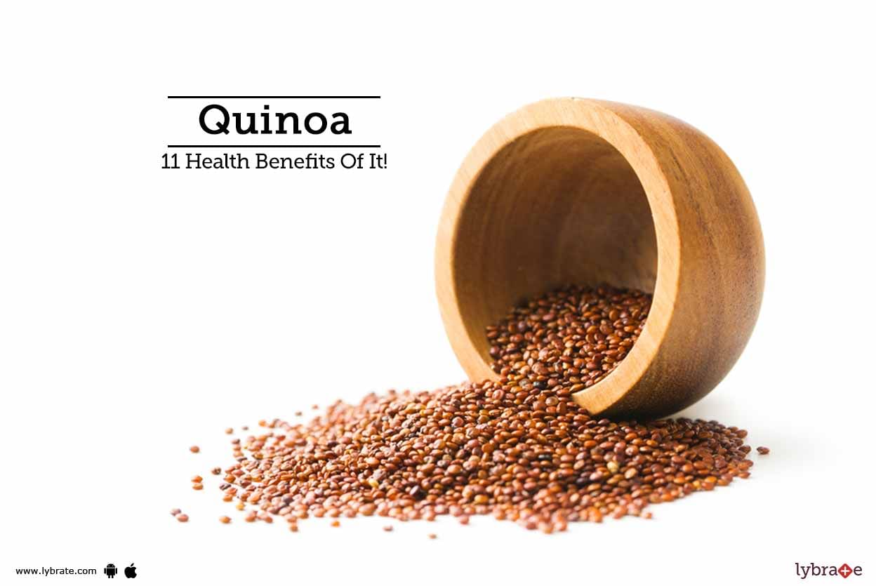 Quinoa - 11 Health Benefits Of It!