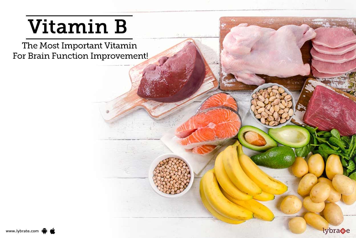 Vitamin B - The Most Important Vitamin For Brain Function Improvement!