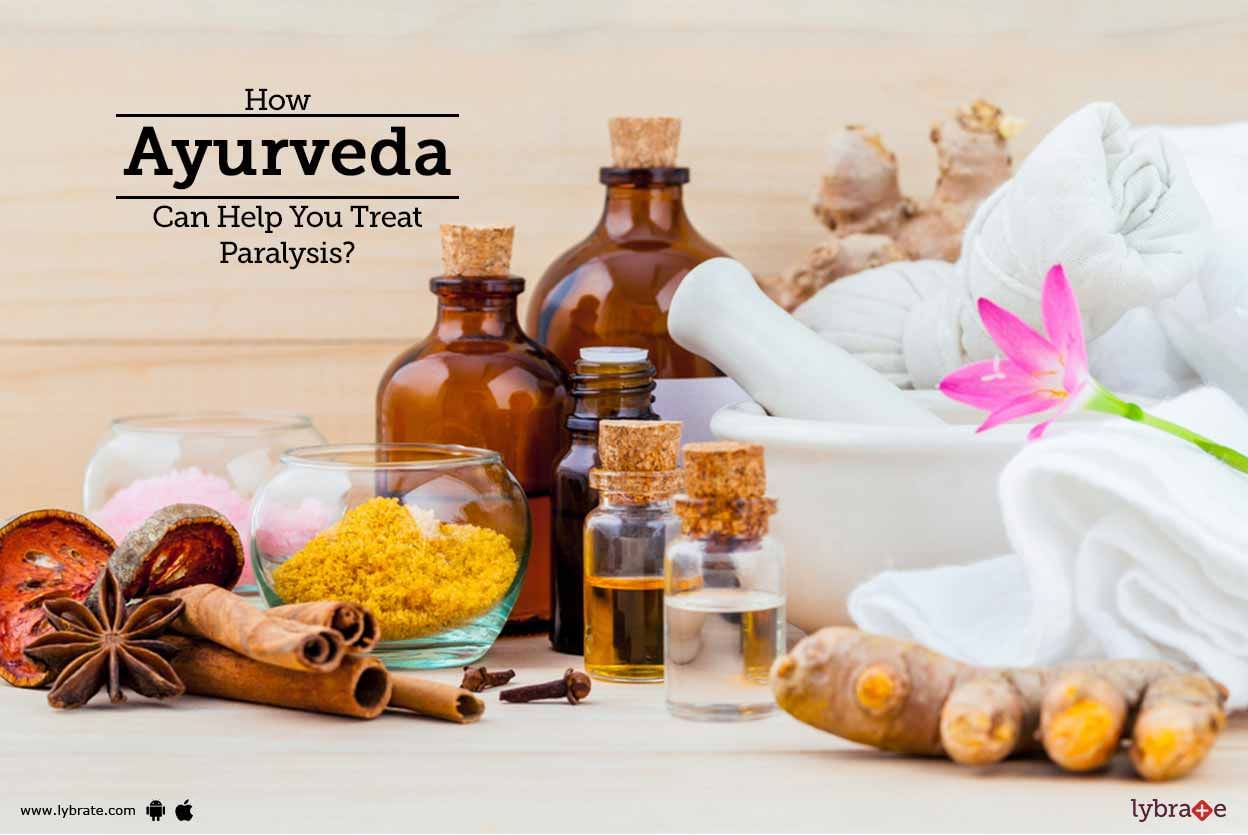 How Ayurveda Can Help You Treat Paralysis?