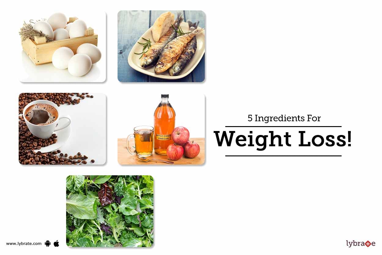 5 Ingredients For Weight Loss!