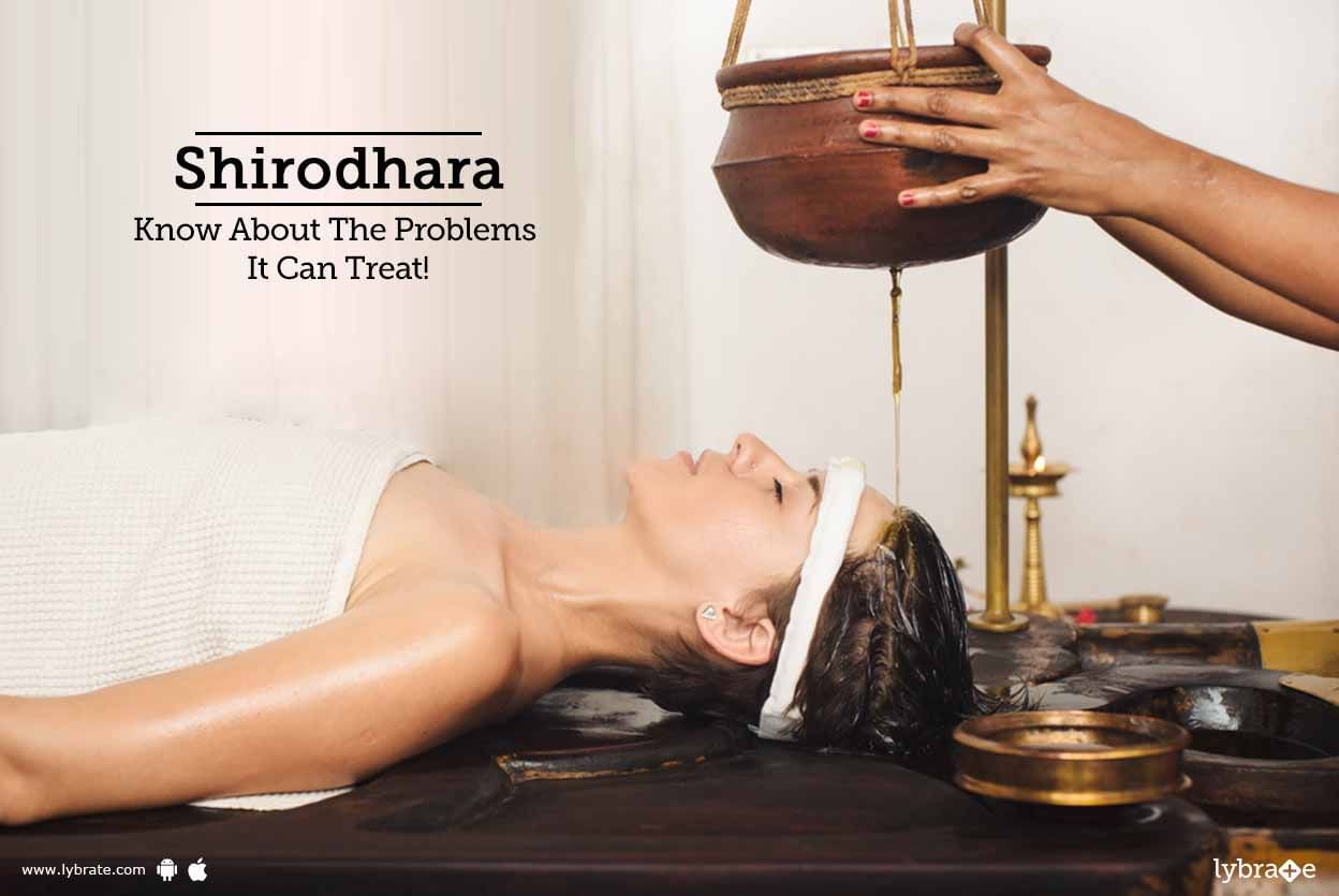 Shirodhara - Know About The Problems It Can Treat!