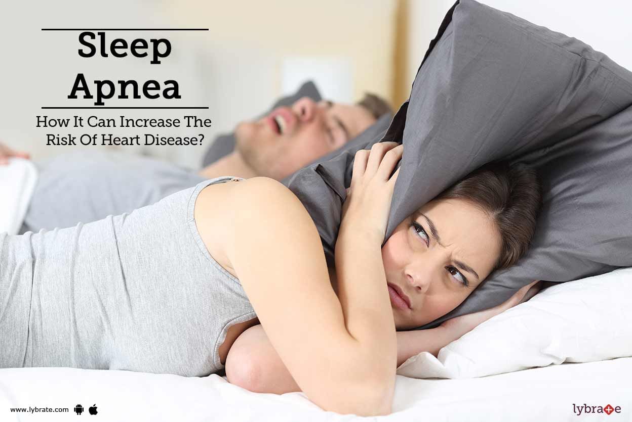 Sleep Apnea - How It Can Increase The Risk Of Heart Disease?