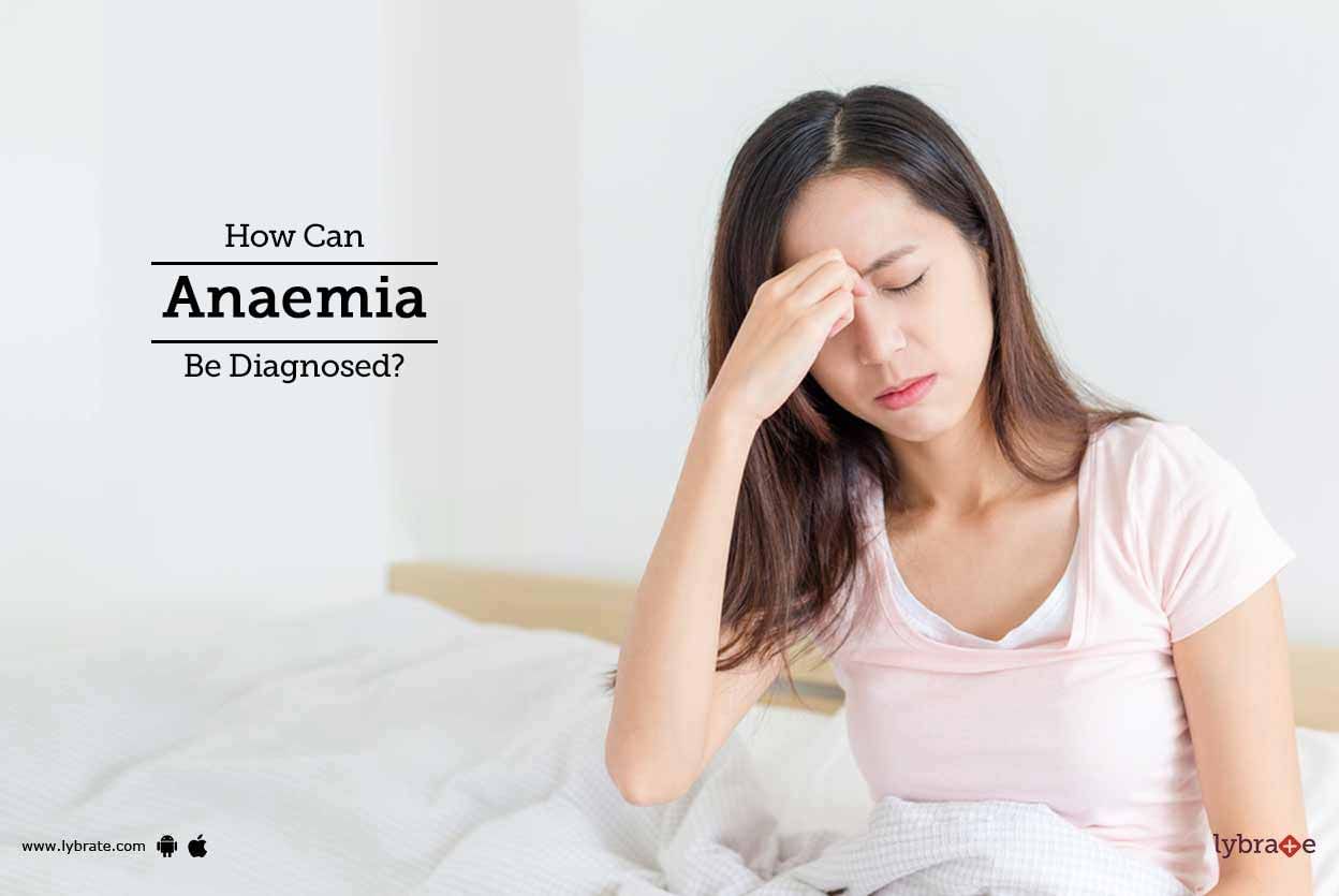 How Can Anaemia Be Diagnosed?