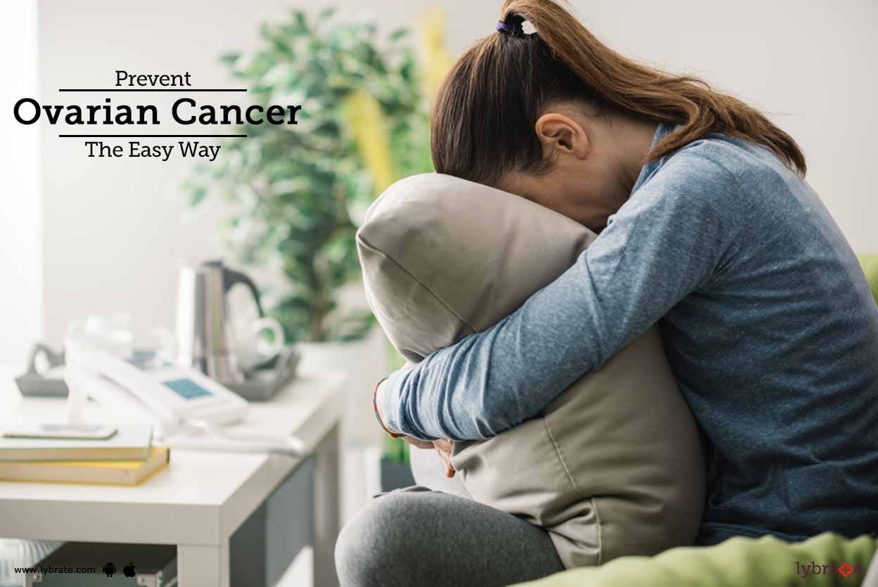 Prevent Ovarian Cancer The Easy Way