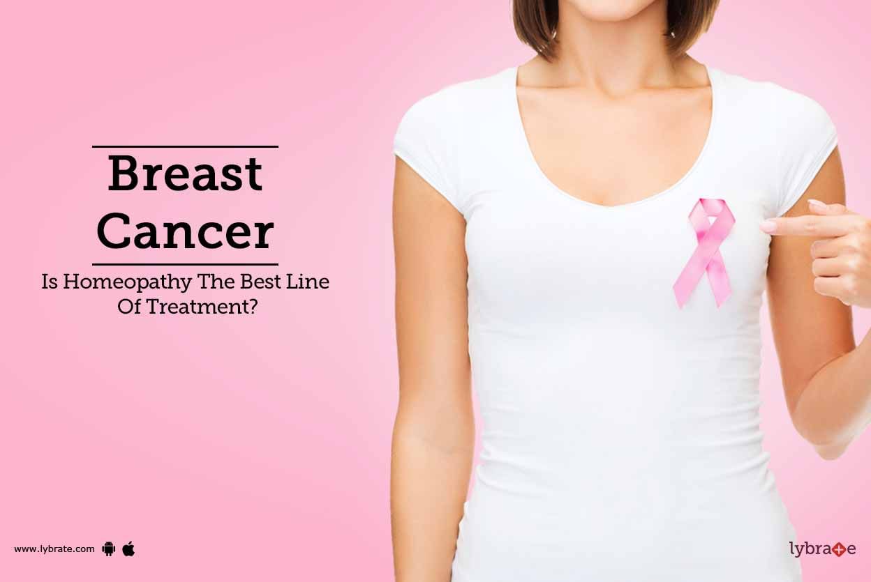 Breast Cancer - Is Homeopathy The Best Line Of Treatment?