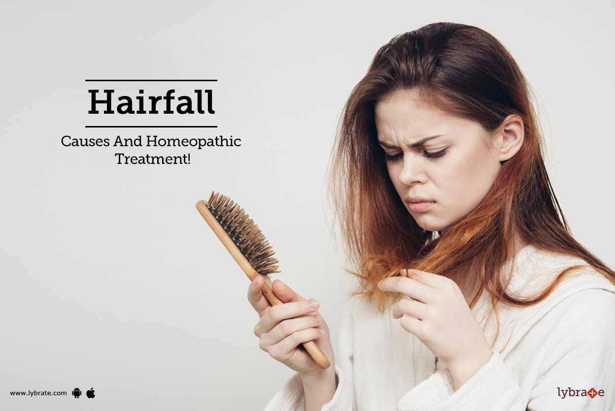 Hairfall - Causes And Homeopathic Treatment!