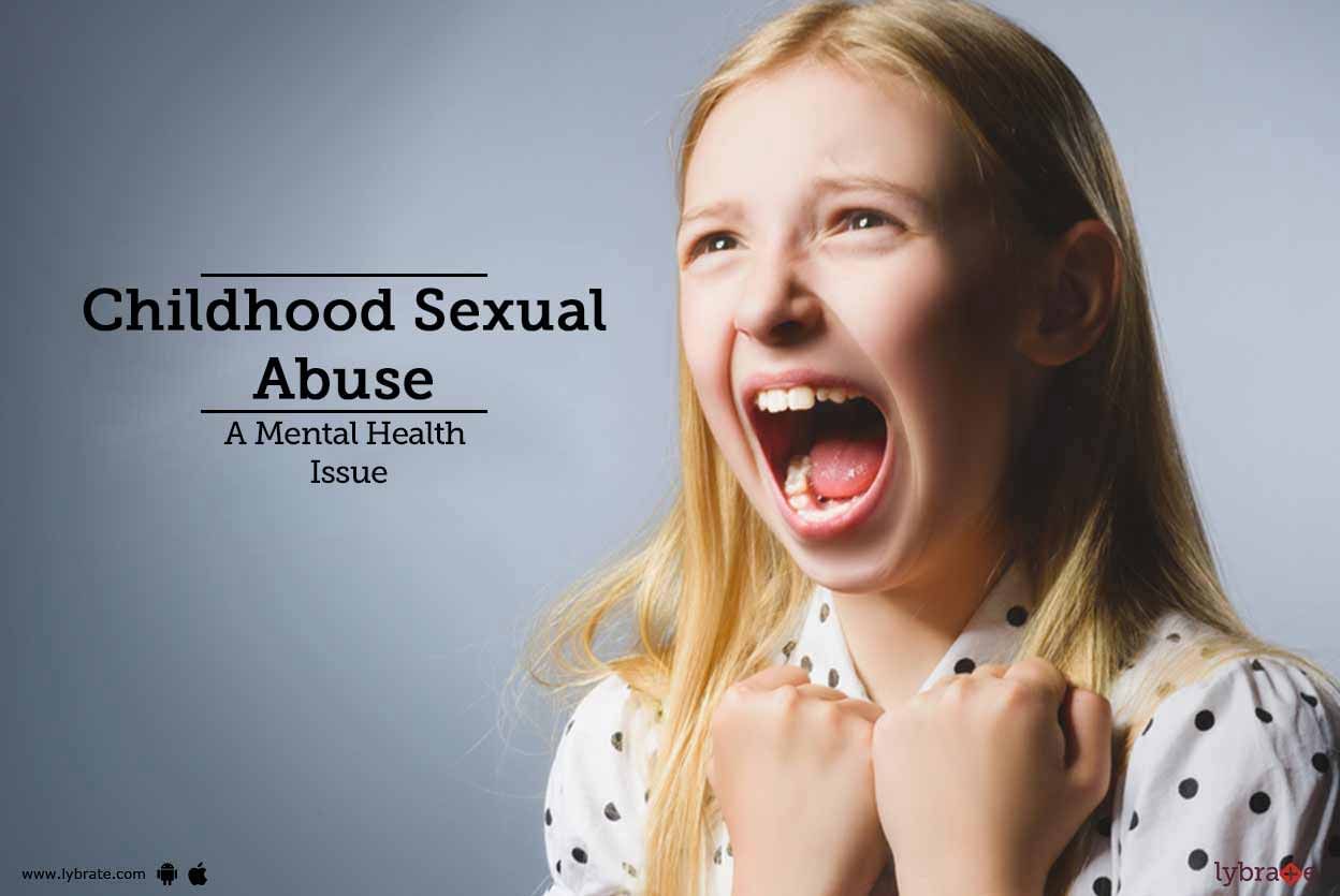 Childhood Sexual Abuse - A Mental Health Issue