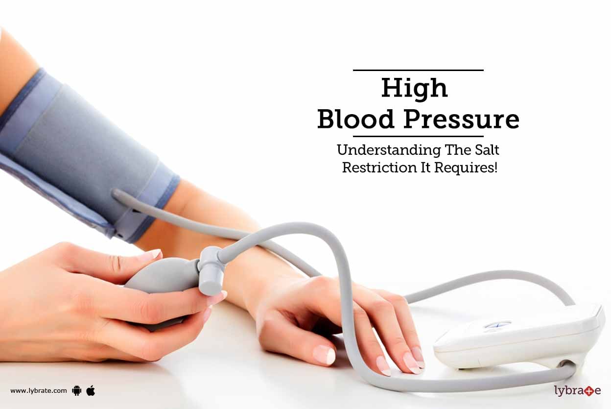High Blood Pressure - Understanding The Salt Restriction It Requires!