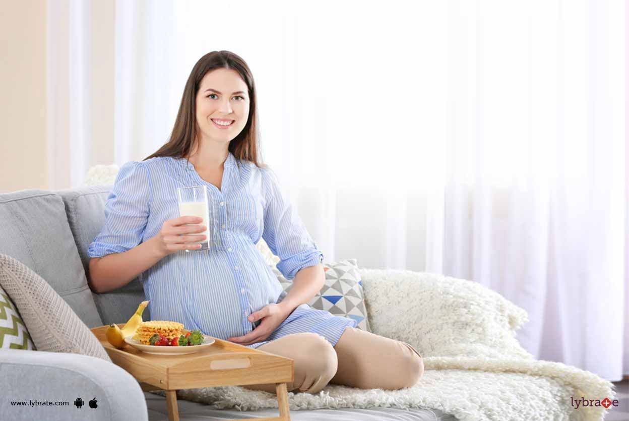 Pregnancy - Diet You Should Follow!