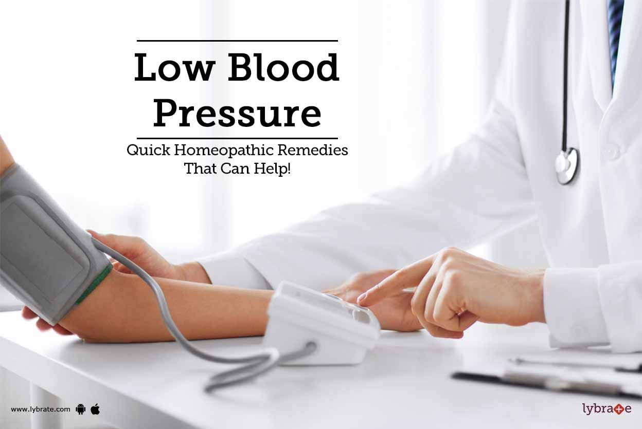 Low Blood Pressure - Quick Homeopathic Remedies That Can Help!