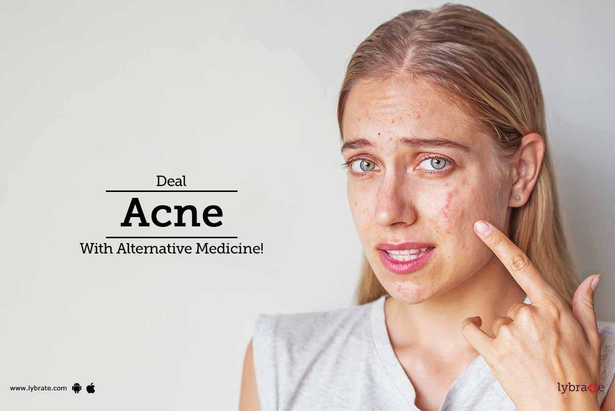 Deal Acne With Alternative Medicine!