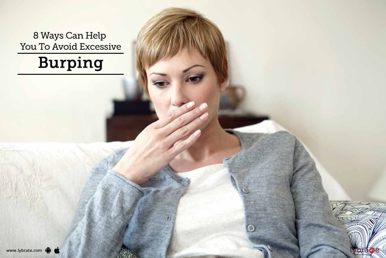 8 Ways Can Help You To Avoid Excessive Burping