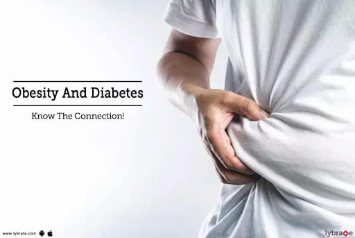 Obesity And Diabetes - Know The Connection!