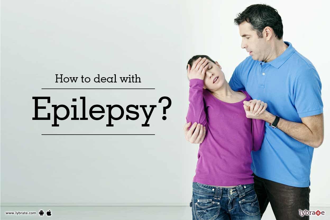 How to Deal With Epilepsy?