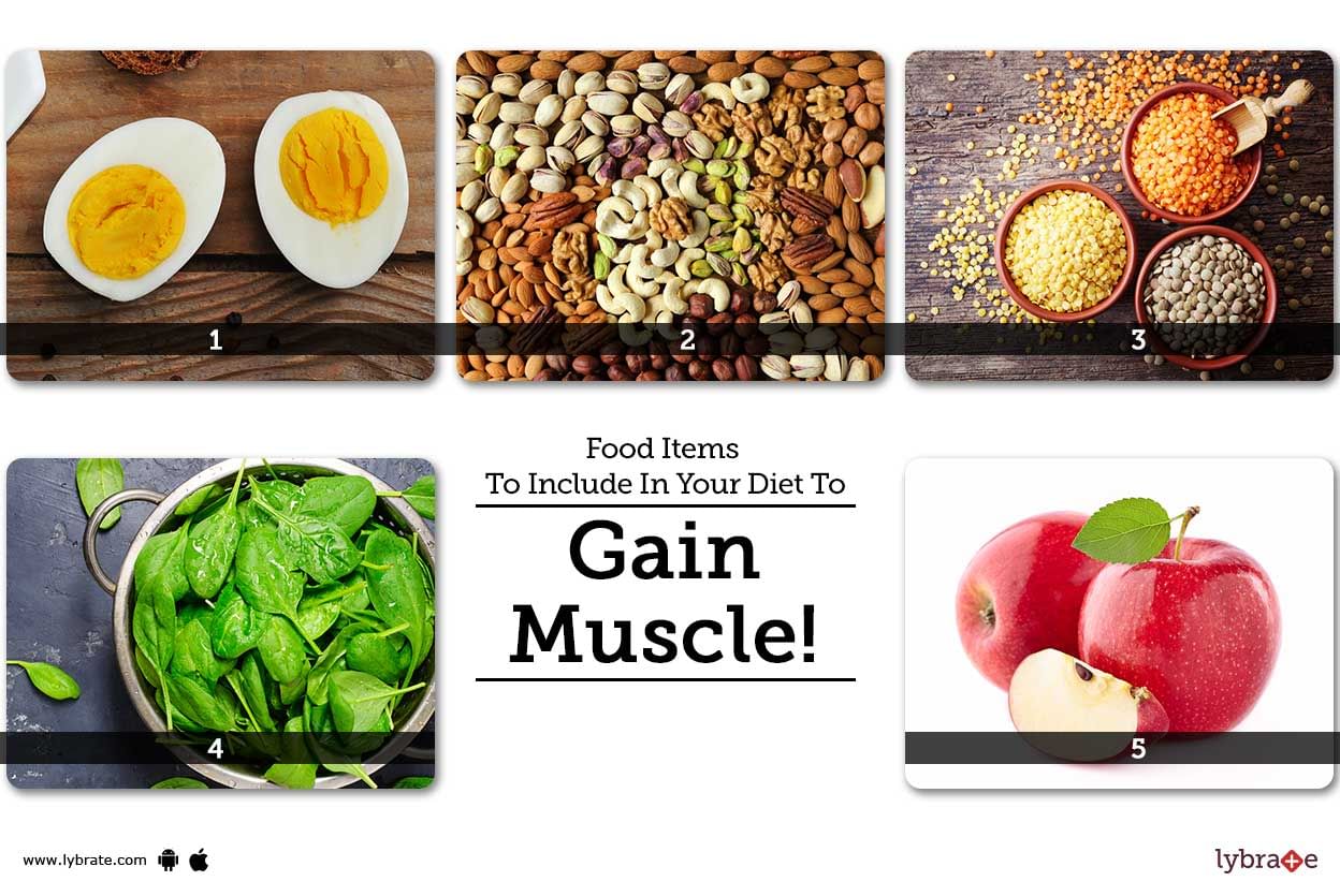 Food Items To Include In Your Diet To Gain Muscle!
