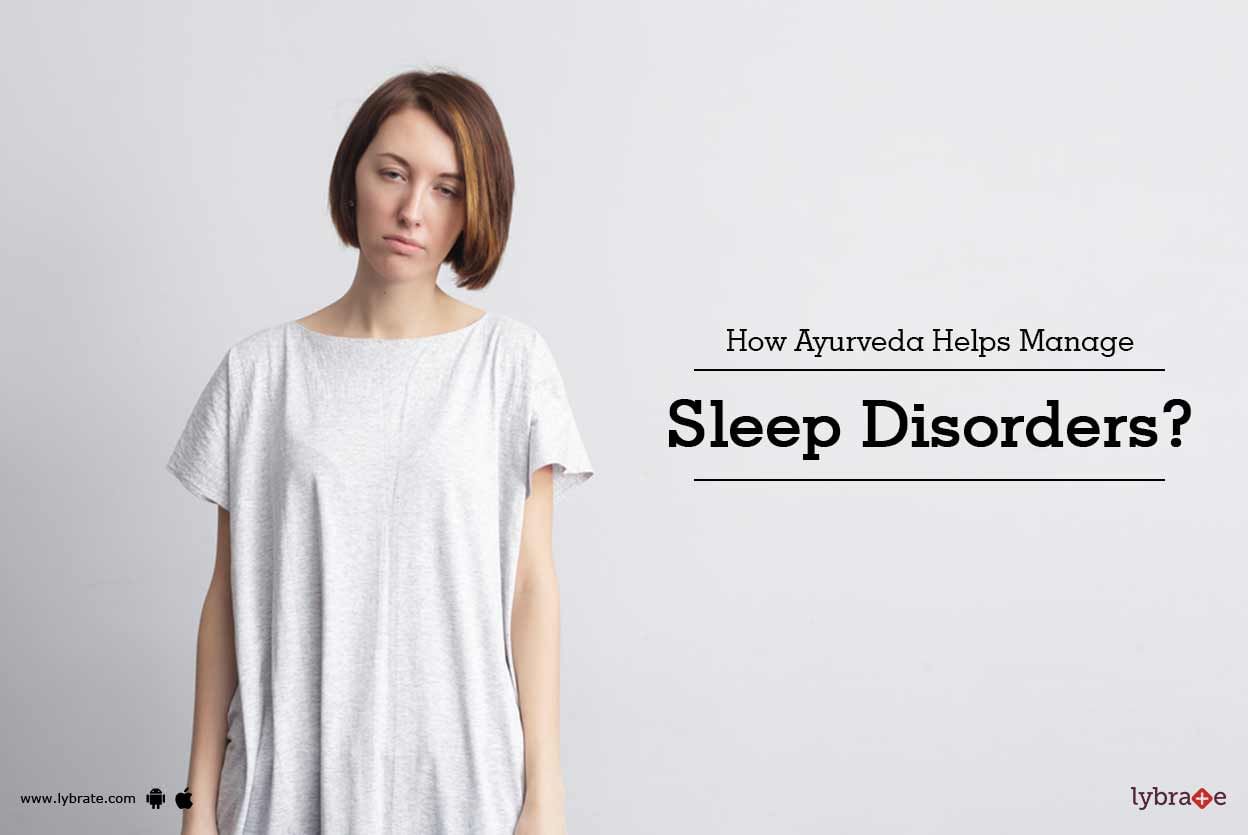 How Ayurveda Helps Manage Sleep Disorders?