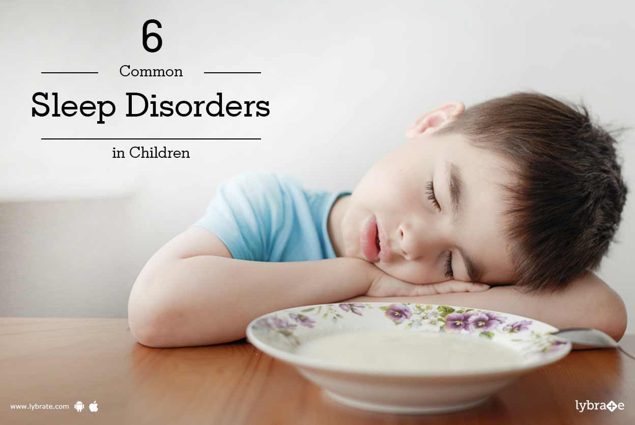 6 Common Sleep Disorders in Children