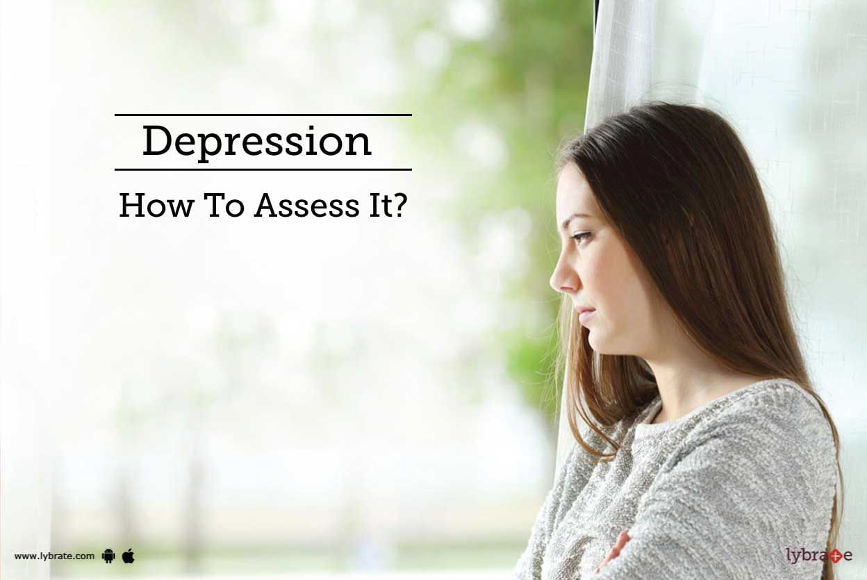 Depression - How To Assess It?
