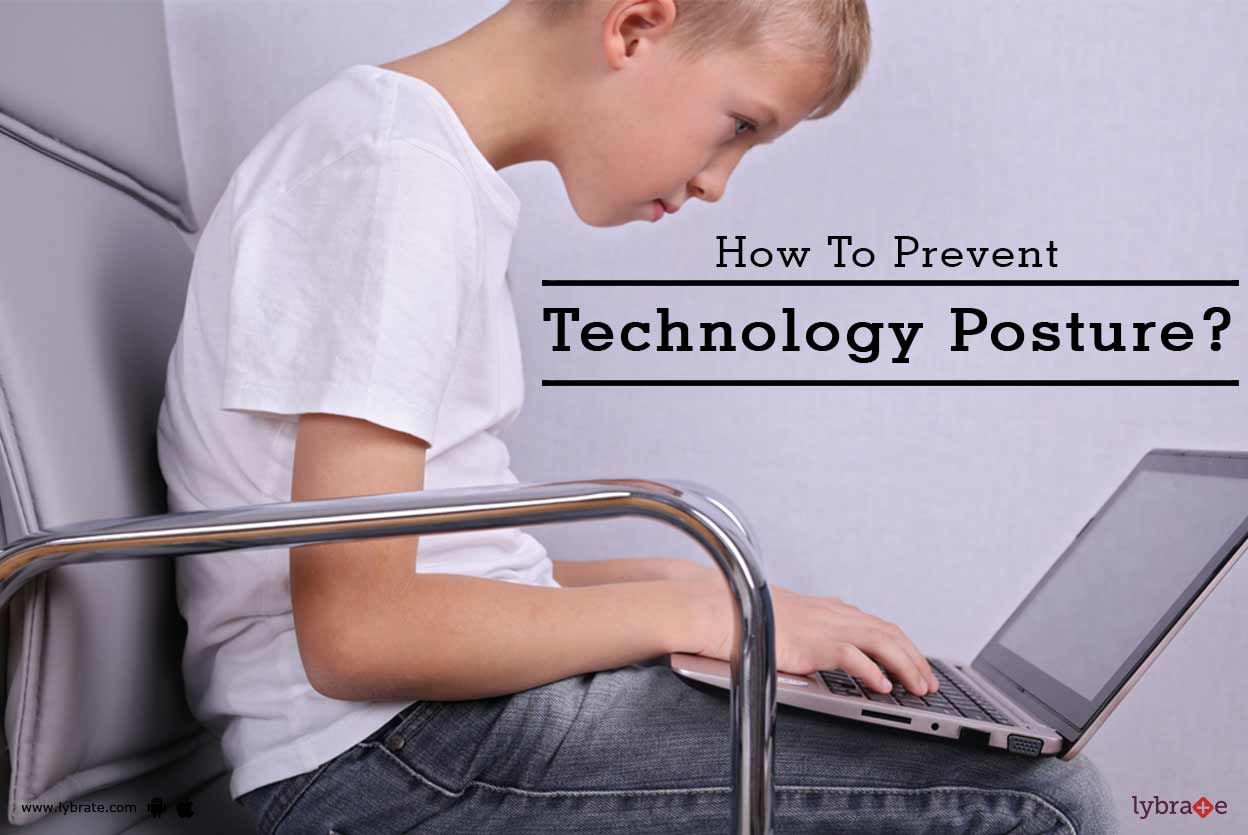 How To Prevent Technology Posture?