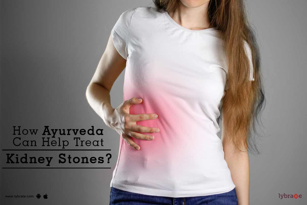 How Ayurveda Can Help Treat Kidney Stones?