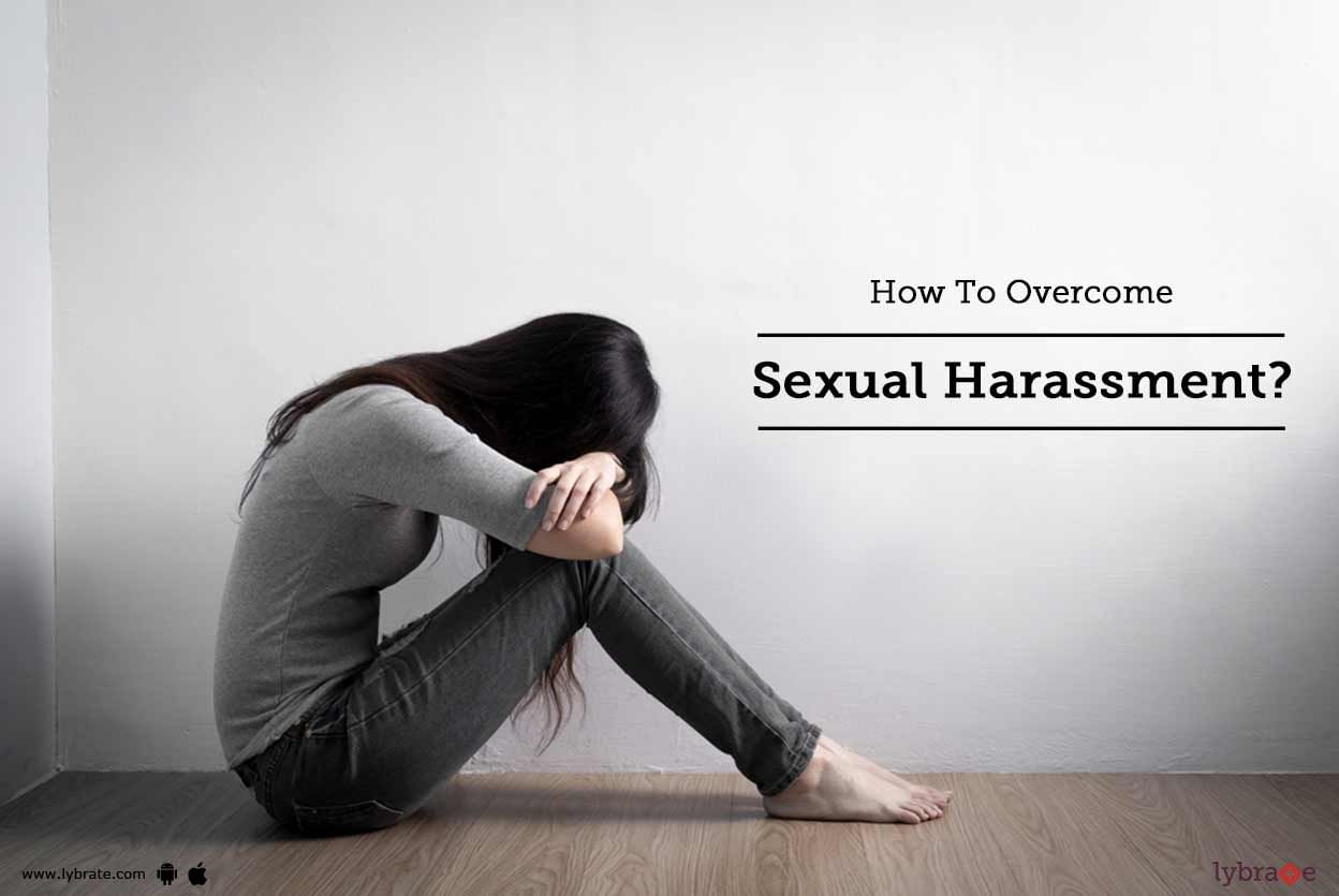 How To Overcome Sexual Harassment?