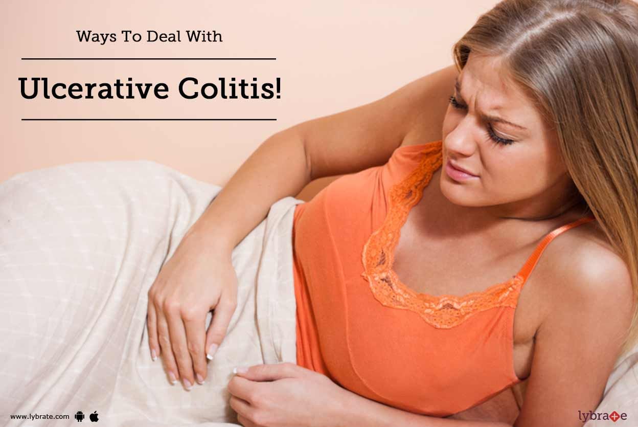 Ways To Deal With Ulcerative Colitis!
