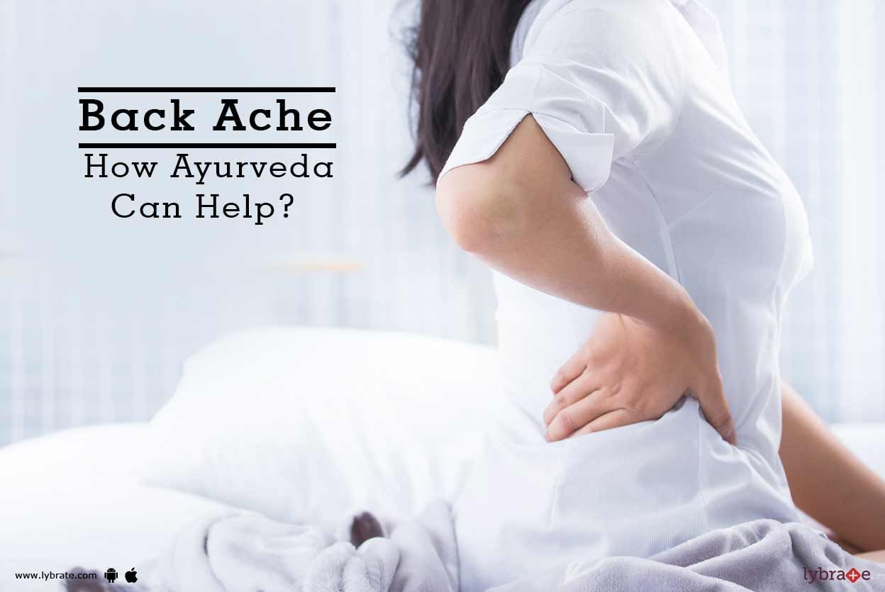 Back Ache - How Ayurveda Can Help?