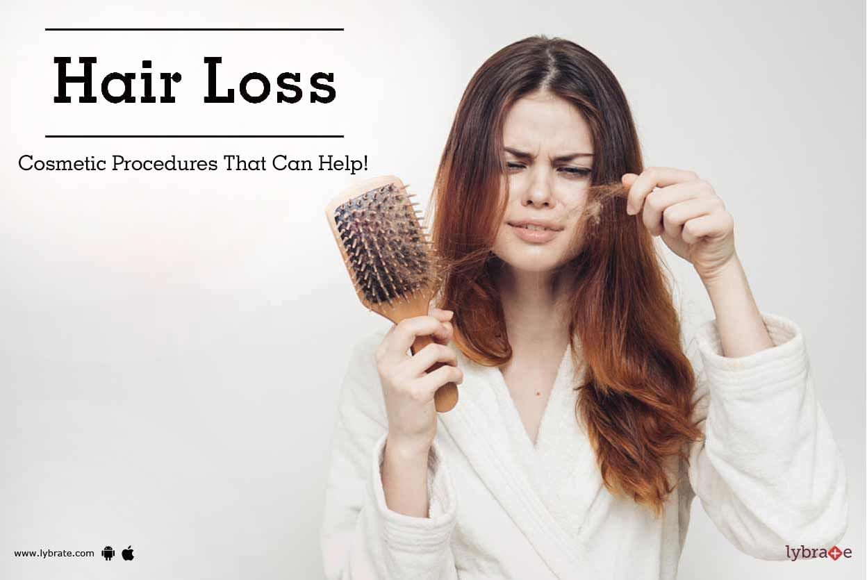 Hair Loss - Cosmetic Procedures That Can Help!